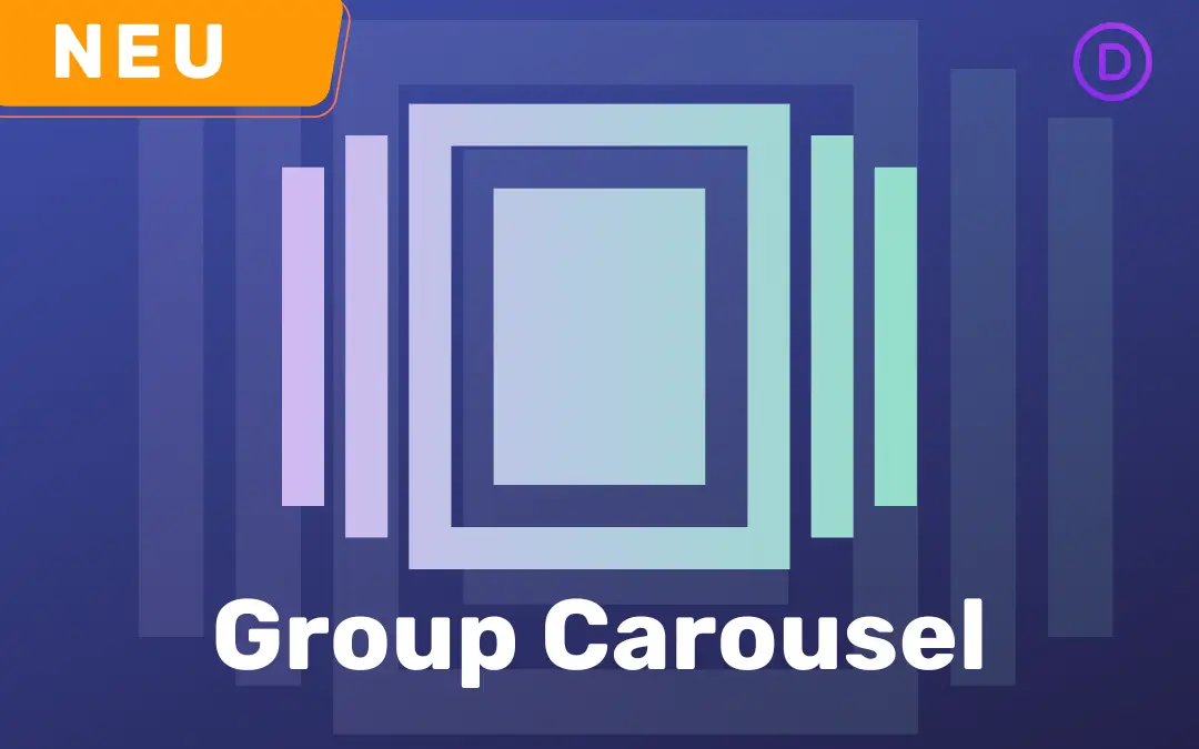 Divi 5 Slider Tutorial: Flexible Slider mit dem neuen Group Carousel Modul
